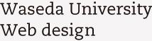 Waseda Universuty Web design